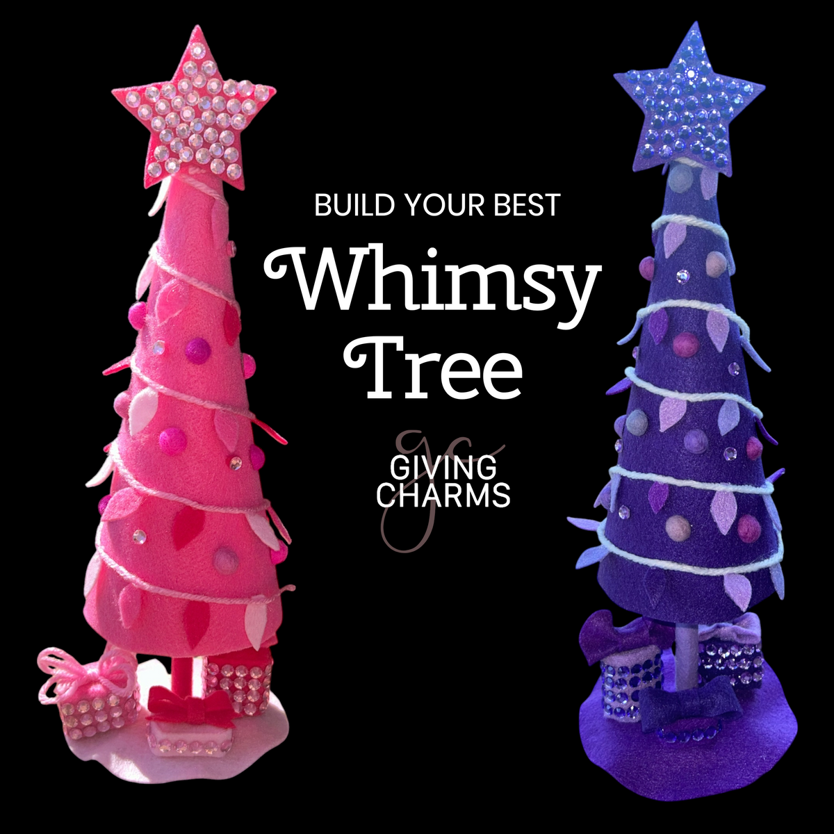 Build Your Best WHIMSY TREE