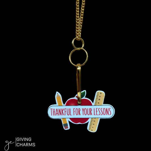 Thankful for your Lessons | Necklace or Keyring