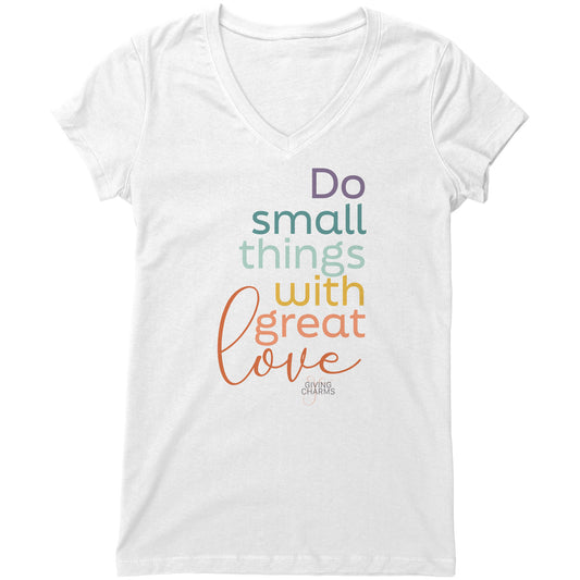 Women's Do Small Things With Great Love V-Neck